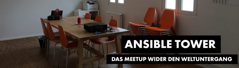 Ansible Tower – das Meetup