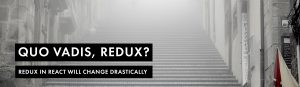 Reuct & Redux will never be the same