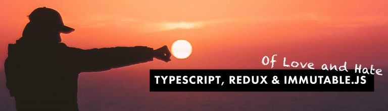 TypeScript, Redux, and immutable.js