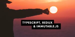 TypeScript, Redux, and immutable.js