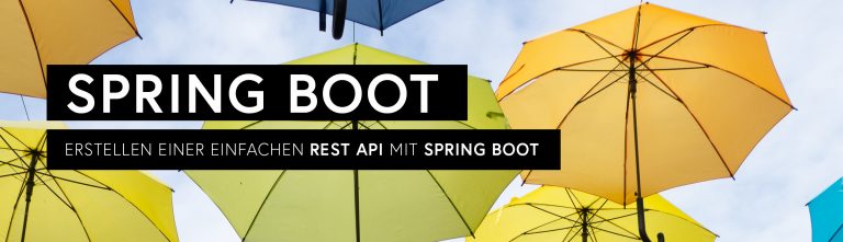 Einfaches REST API mit Spring Boot