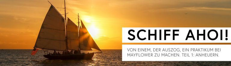 Praktikumsbericht: Meine Reise auf der Mayflower