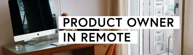 Product Owner in Remote – wie funktioniert das?