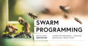 Swarm Programming weiter gedacht!