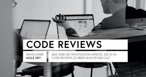 Die wichtigsten Aspekte in Code Reviews