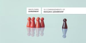 Die 10 Commandments of Egoless Leadership