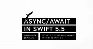 Async/Await in Swift 5.5