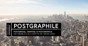 Die große PostGraphile-Serie, Pt. 1: PostgreSQL, GraphQL & PostGraphile – der Überblick