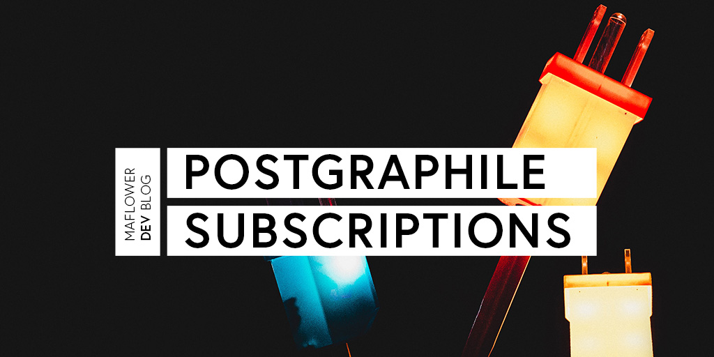 PostGraphile Subscriptions