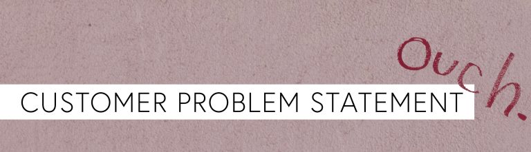 Customer Problem Statement
