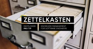 Zettelkasten – Knowledge Management for Software Engineers