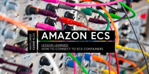 How to connect to ECS containers