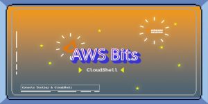 AWS Bits: Console Toolbar & CloudShell
