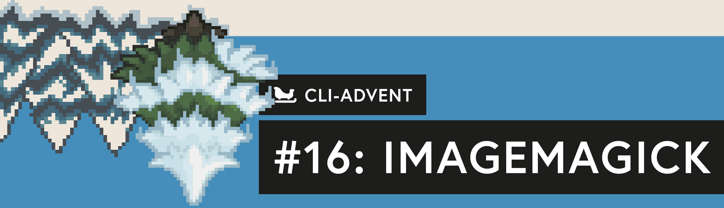 CLI-Adventskalender: ImageMagick
