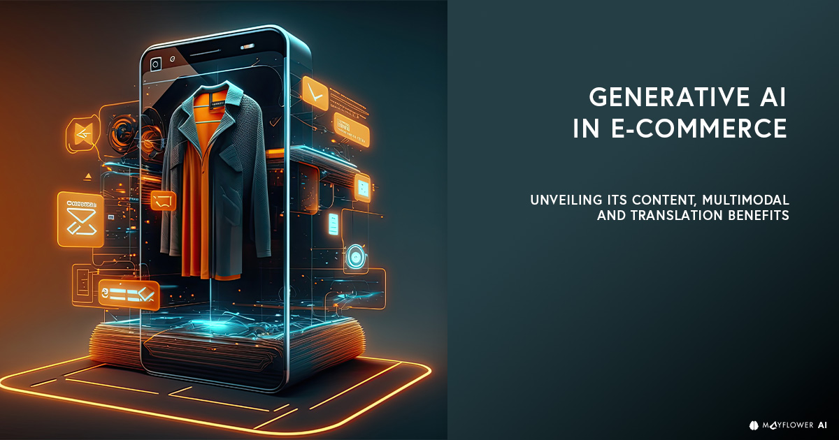GenAI in e-commerce: Unveiling its content, multimodal and translation benefits