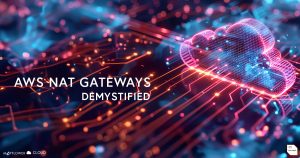 AWS NAT Gateways entzaubert – alles, was ihr wissen müsst!