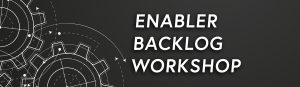 Der Enabler Backlog Workshop