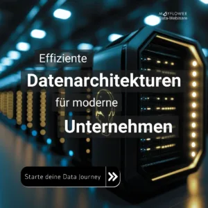 Starte jetzt deine Data Journey mit den Data-Webinaren von Mayflower