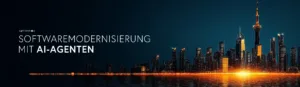 Software-Modernisierung neu gedacht: Wie AI-Agenten Modernisierungsprojekte zum Erfolg führen