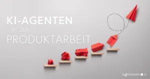 KI in der Produktarbeit