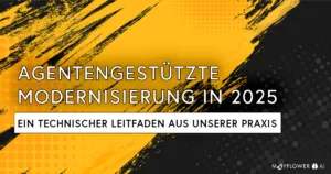 Softwaremodernisierung mit KI: Agentengestützte Modernisierung im Jahr 2025