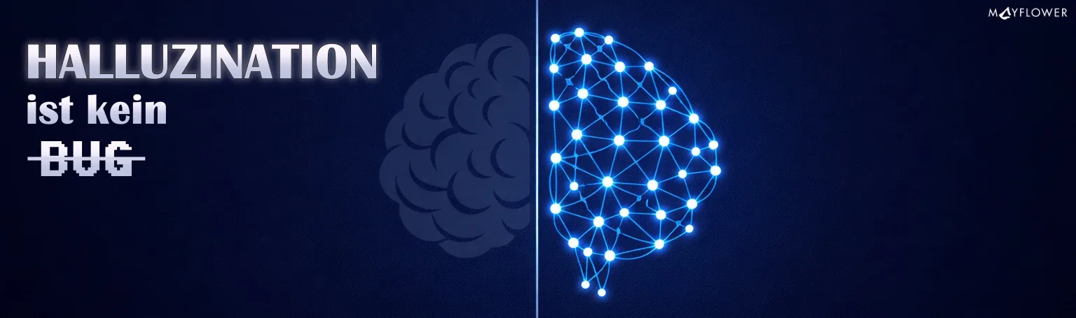 Halluzination ist kein Bug