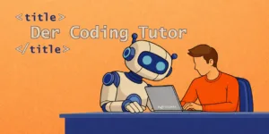 Der Coding Tutor