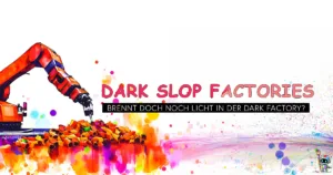 Dark Slop Factories