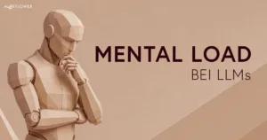 Mental Load bei LLMs