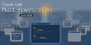 Claude Code Must-Have Juni 2026